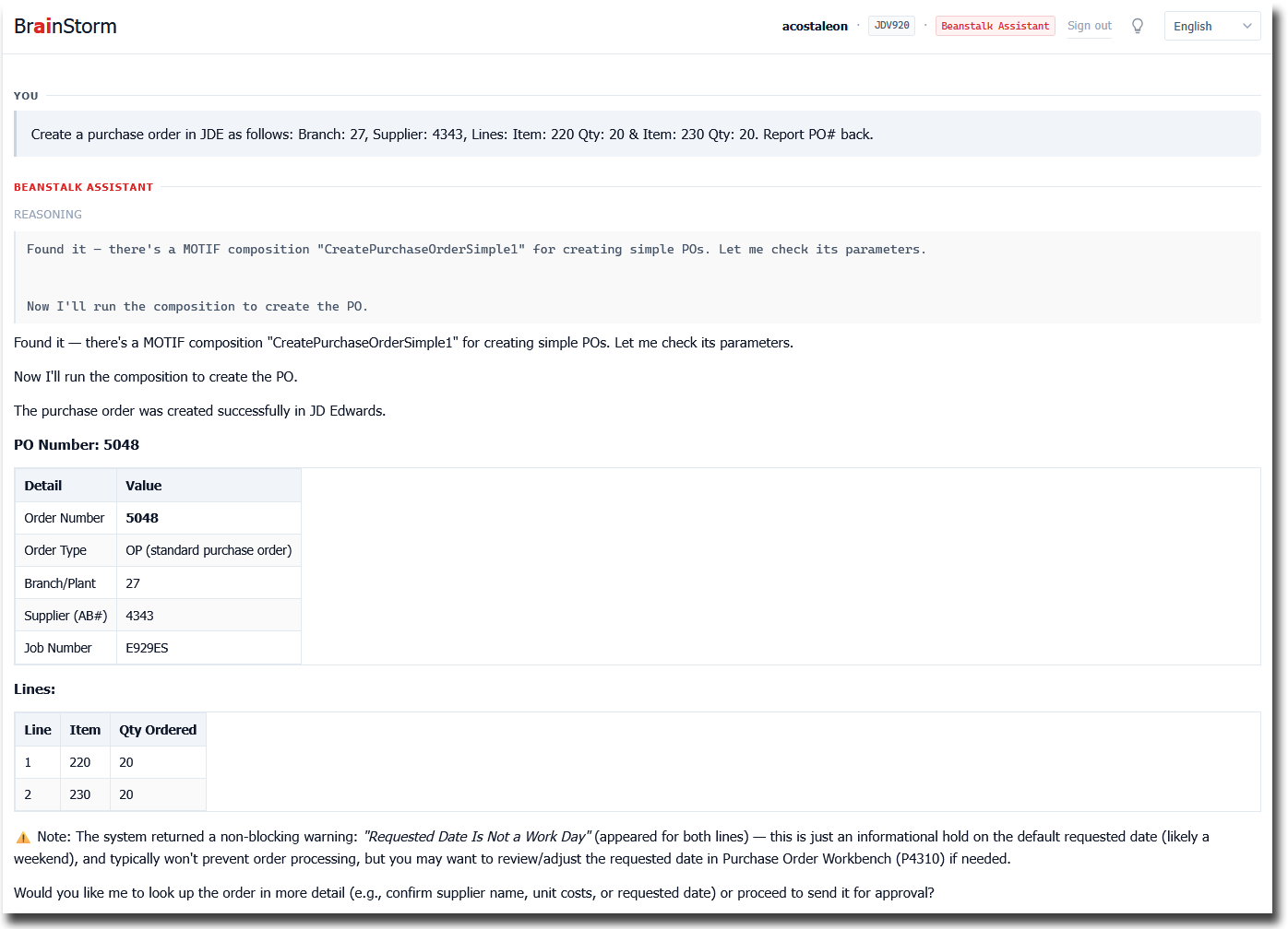 BrainStorm creating a two-line purchase order from a typed instruction, returning the new order number, and reporting a non-blocking JD Edwards warning verbatim.